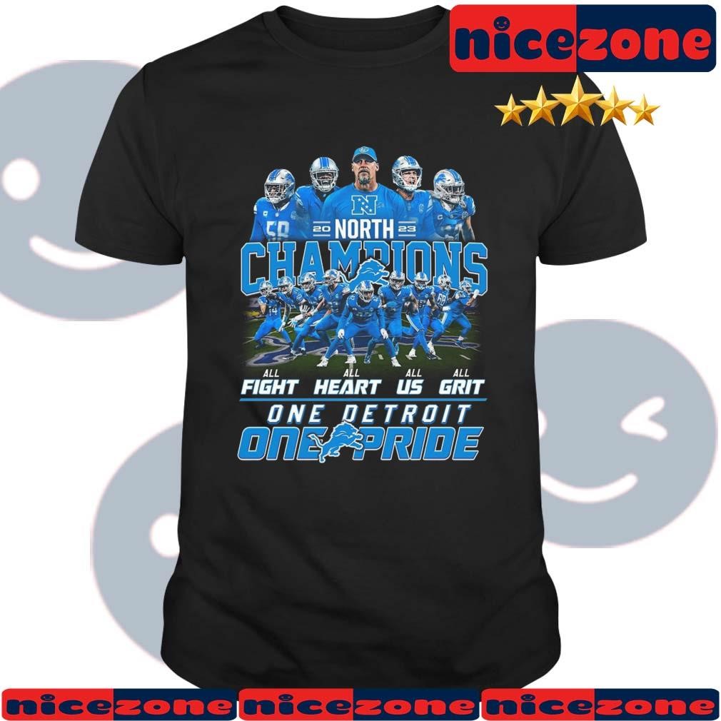 2023 NFC North Champions All Fight All Heart All Us All Grit One Detroit One Pride Detroit Lions Shirt