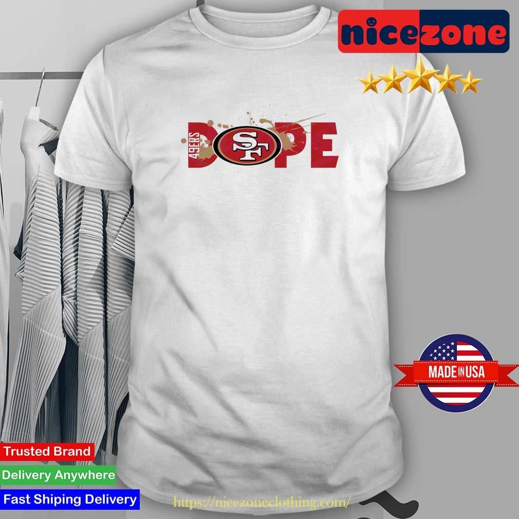 Retro San Francisco 49ers Dope 2024 Shirt