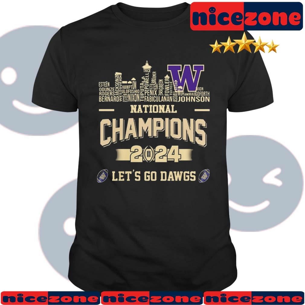 Washington Huskies National Champions 2024 Let's Go Dawgs Skyline Shirt