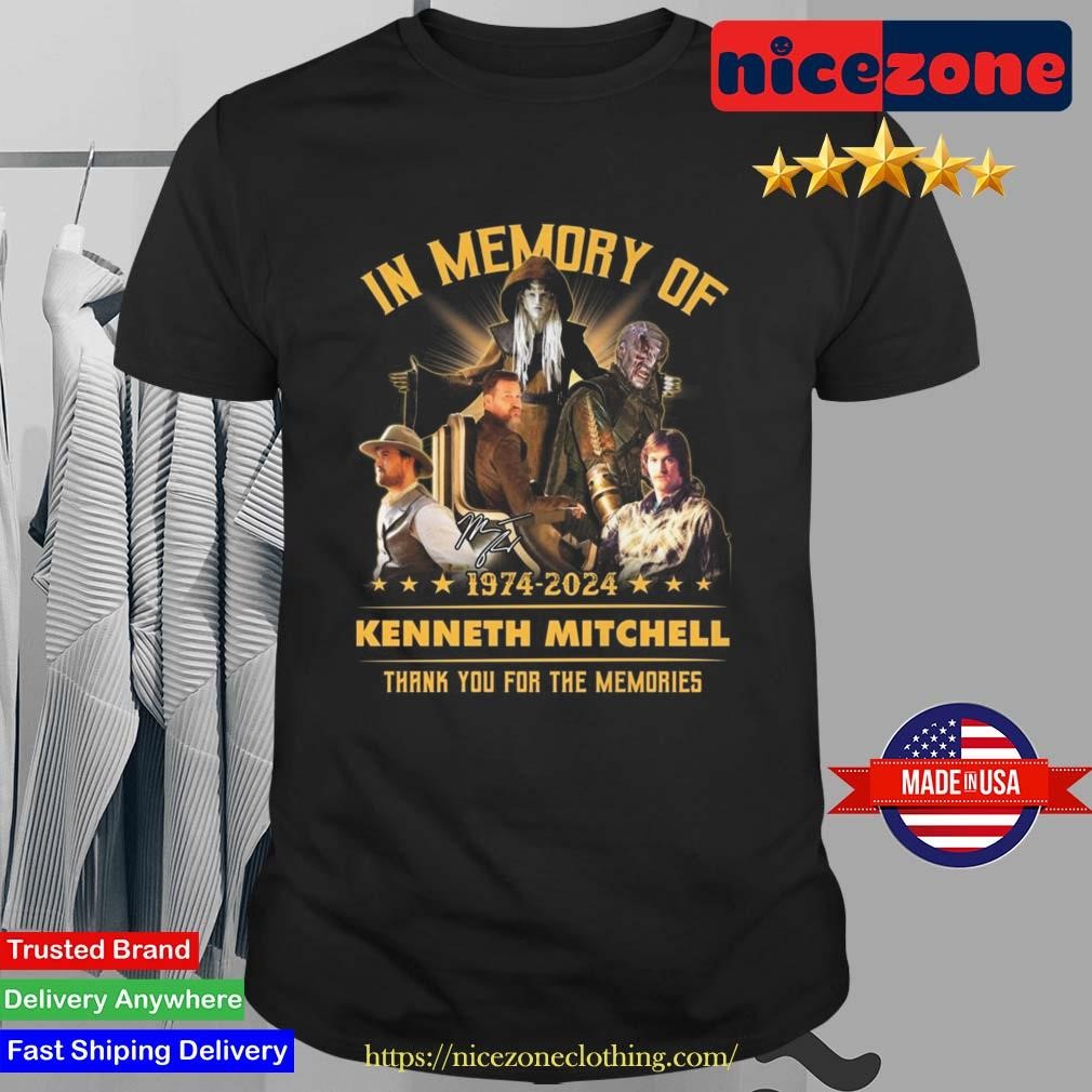 In Memory Of 1974-2024 Kenneth Mitchell Thank You For The Memories Signature Shirt