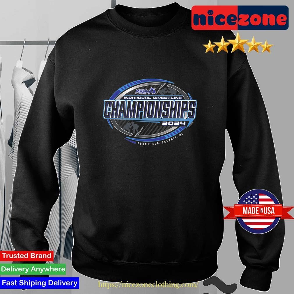 Original 2024 MHSAA Individual Wrestling Championships T-shirt, hoodie ...